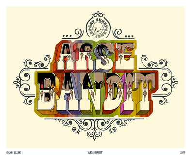ARSE BANDIT                    GAY ART Giclée Print                    GRAPHIC SLOGANS